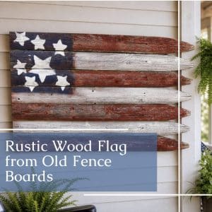 rustic wood flag from old fence boards