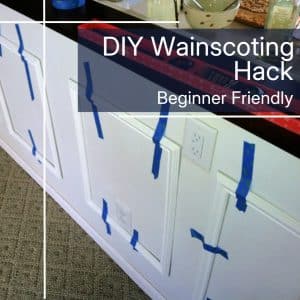 beginner friendly diy wainscoting hack
