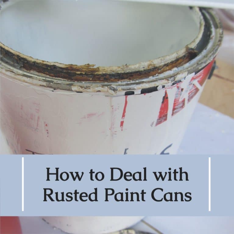 How to deal with rusted paint cans