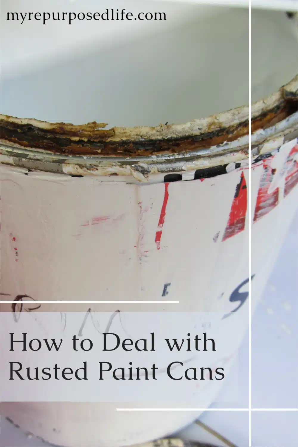 https://www.myrepurposedlife.com/wp-content/uploads/2013/08/How-to-Deal-with-Rusted-Paint-Cans.jpg.webp