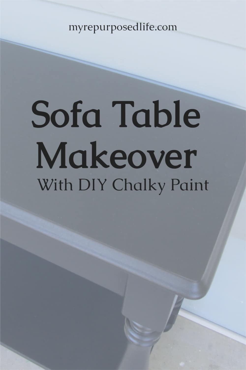 Tips on how to give a tired old sofa table a new look using DIY chalky paint. How to get the smoothest finish ever! Great tips for furniture flippers! #MyRepurposedLife via @repurposedlife