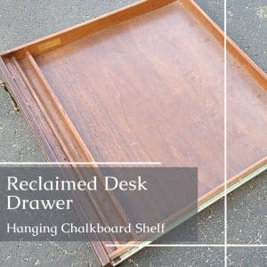reclaimed desk drawer