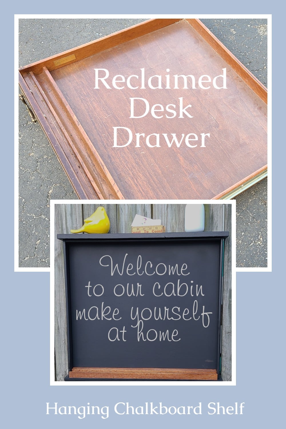reclaimed desk drawer into hanging chalkboard decor