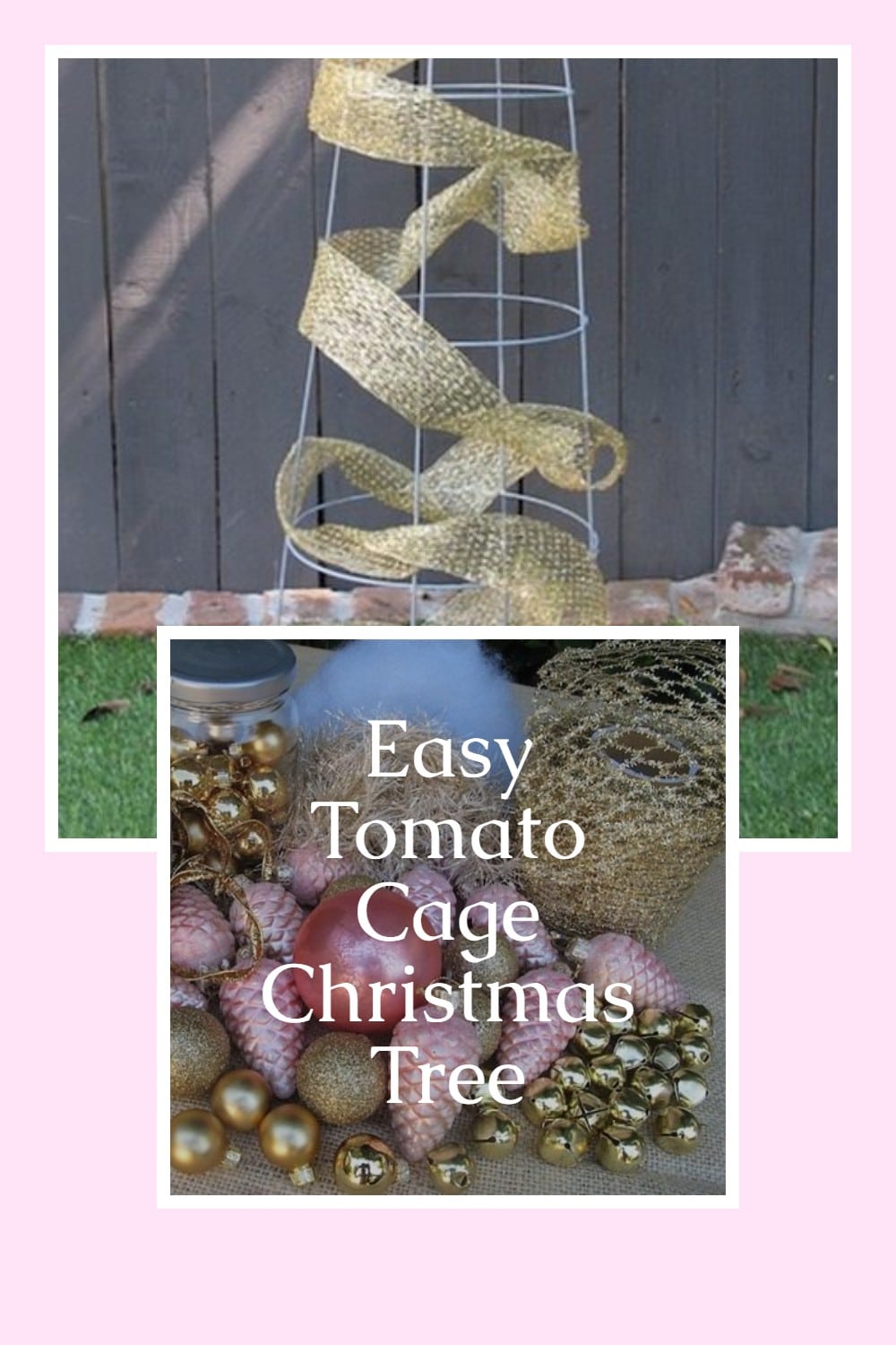 easy tomato cage Christmas Tree with pink decor