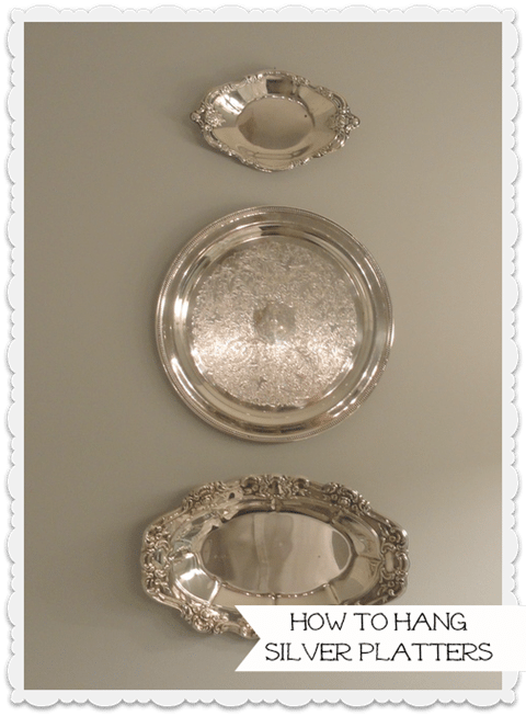how-to-hang-silver-platters