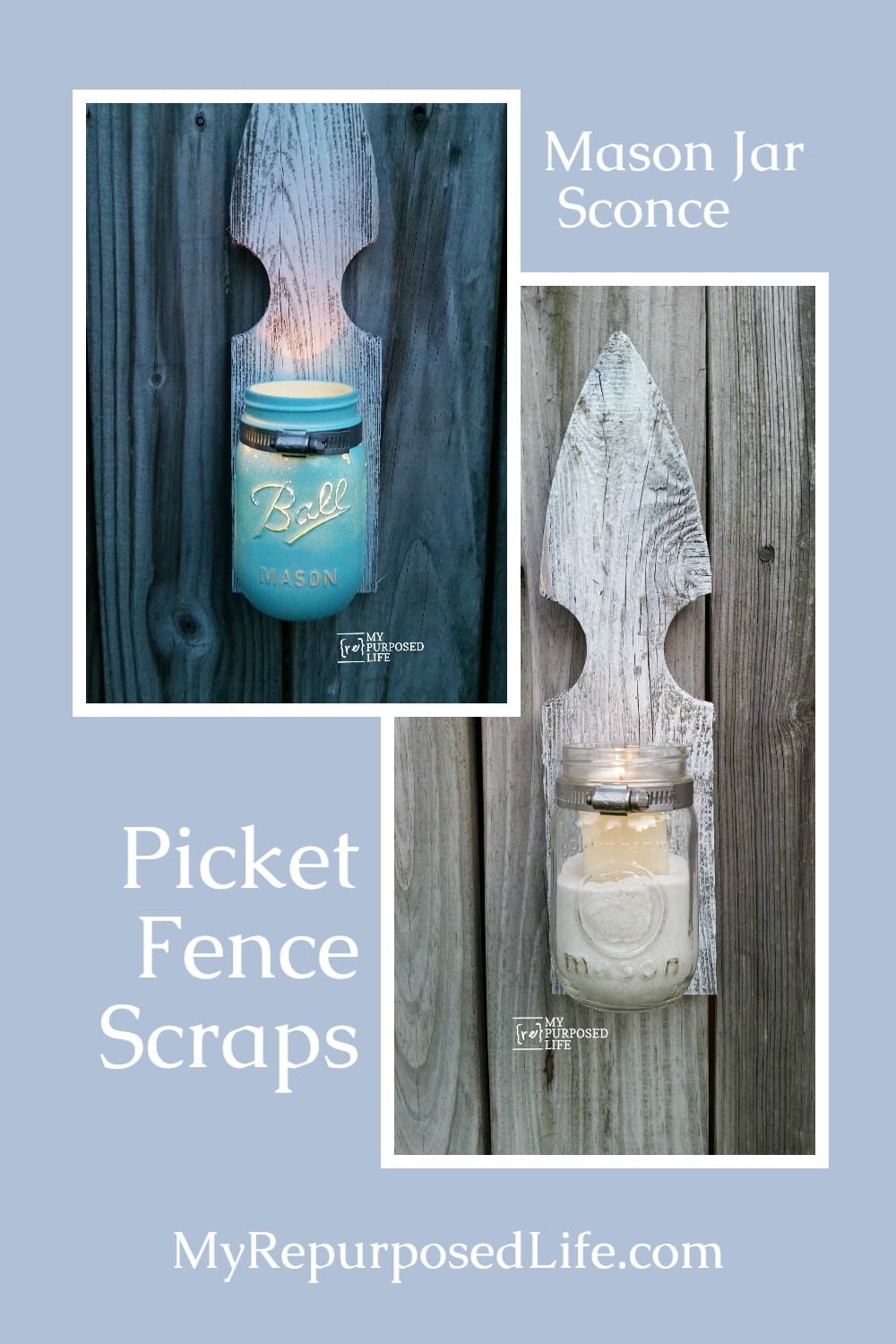Use reclaimed wood such as picket fence to make mason jar vases and sconces. Perfect for outdoor entertaining. via @repurposedlife