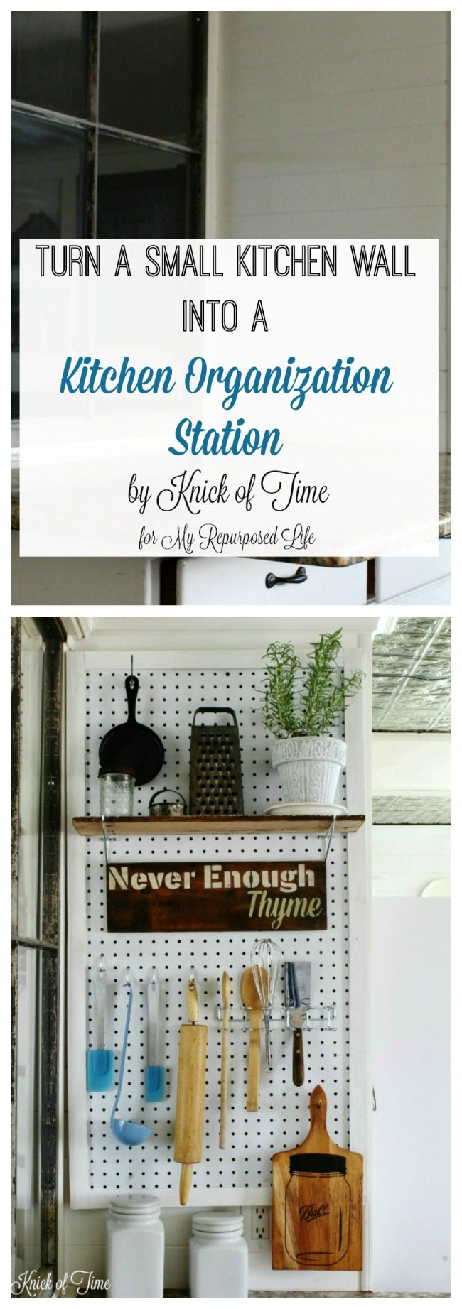 Kitchen Organization Station - Knick of Time for My Repurpossed Life