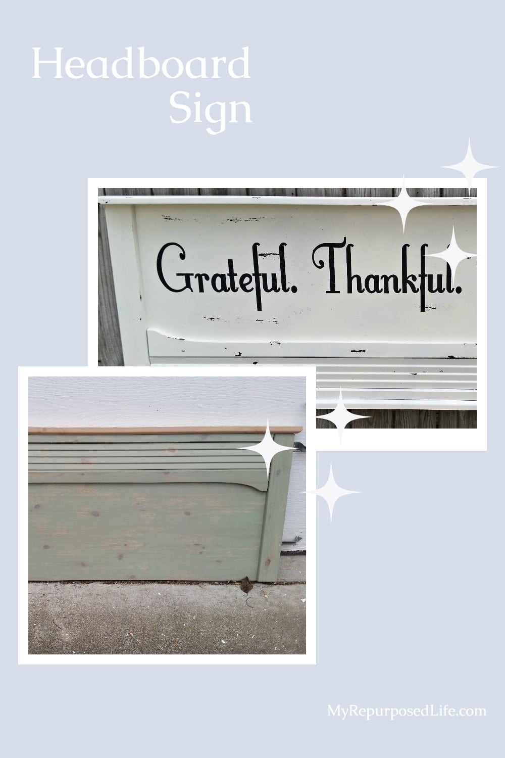 A stenciled headboard sign. Grateful Thankful Blessed. A repurposed headboard gets painted, and stenciled with vaseline distressing to make it look old. #MyRepurposedLife #repurposed #headboard #sign #grateful #thankful #blessed via @repurposedlife