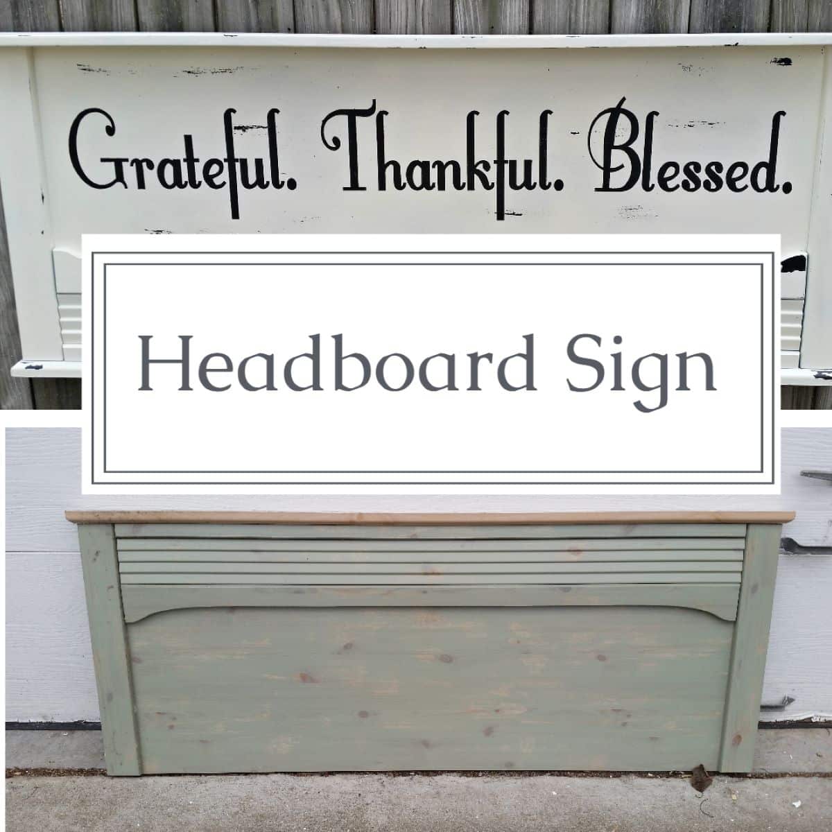 Grateful Thankful Blessed White Distressed Headboard Sign My Repurposed Life®