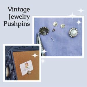 Easy Vintage Jewelry Pushpins