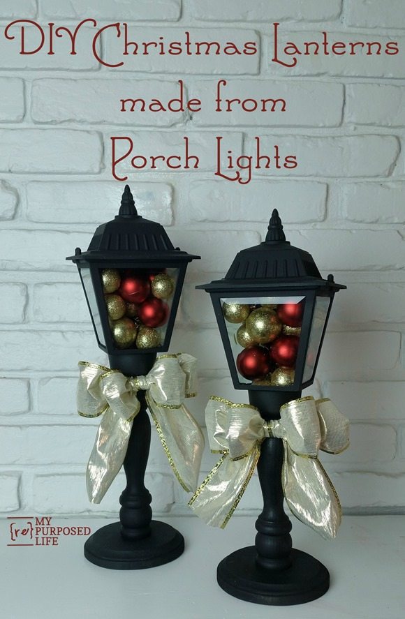 diy Christmas Lanterns made from porch lights MyRepurposedLife.com