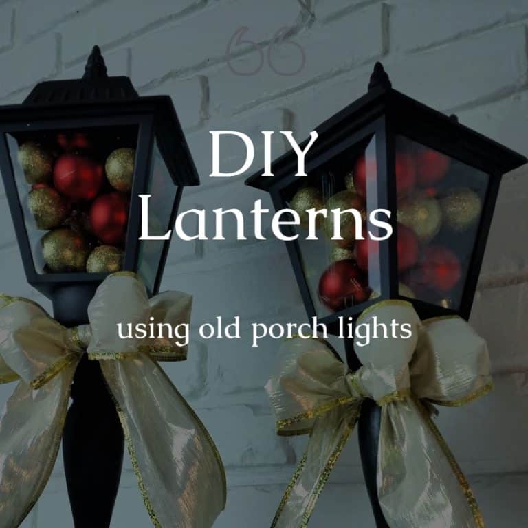 DIY Christmas Lanterns Made From Porch Lights
