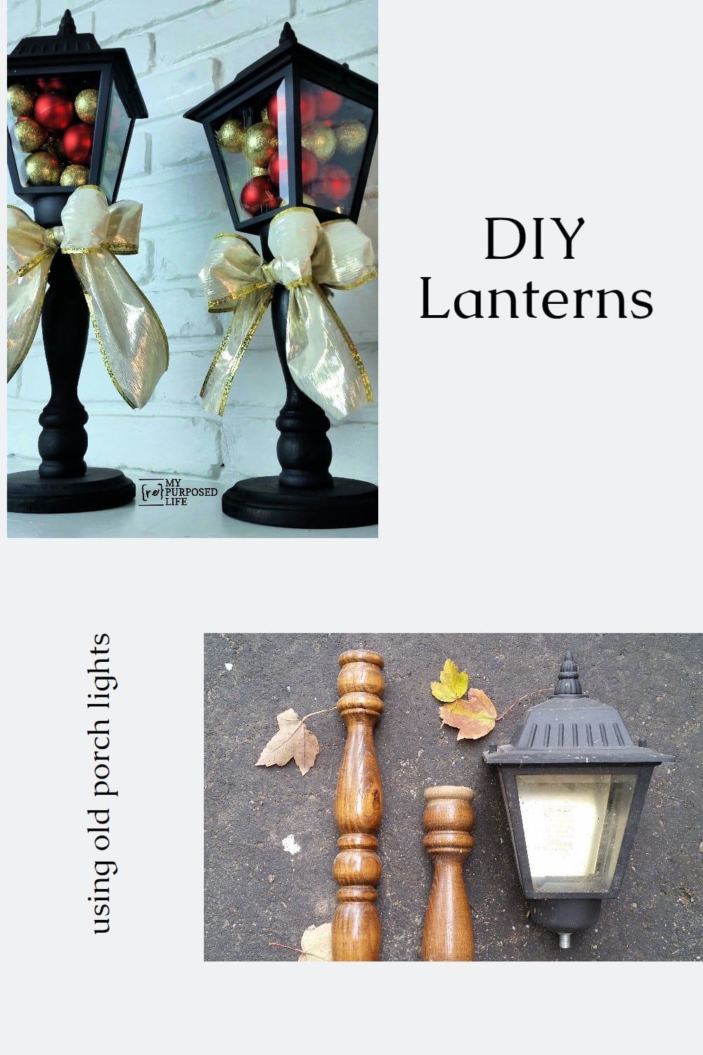 How to make diy Christmas Lanterns using old porch lights, spindles, and wooden bases. Easy weekend project to make for your holiday table or mantel. #MyRepurposedLife #repurposed #porch #lights #Christmas #lanterns via @repurposedlife