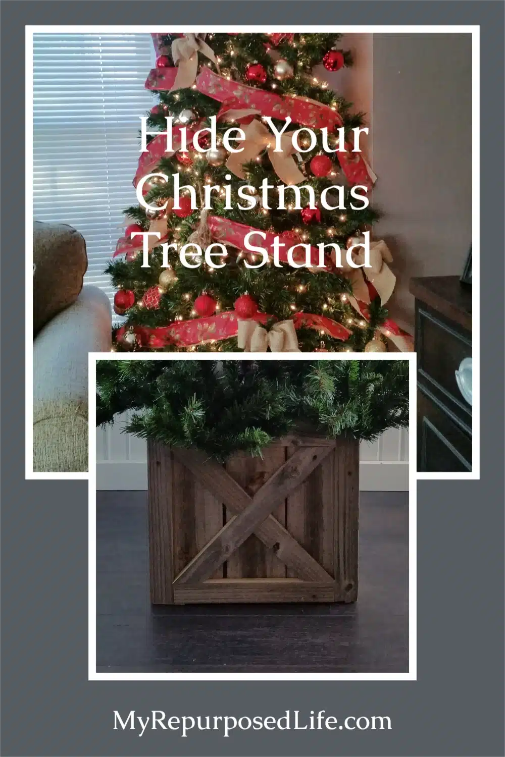 Cover up that Christmas tree stand with a reclaimed rustic box. This easy project will have you smiling as soon as you're finished. Easy Fold Flat for storage. #MyRepurposeLife #Repurposed #Christmas #treestand #diy #reclaimed #easytostore via @repurposedlife