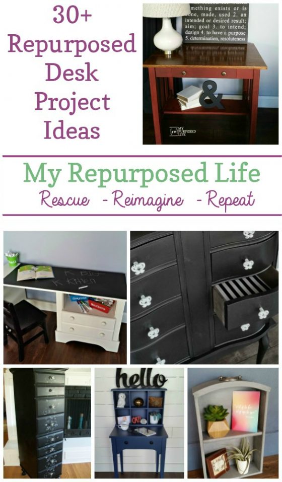 Repurposed Desk Project Ideas My Repurposed Life®
