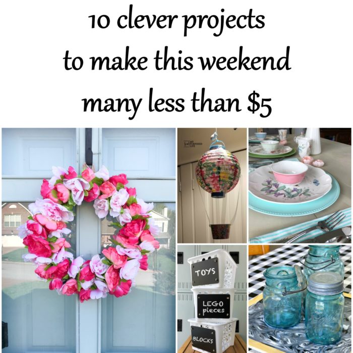 Ten Clever Projects with items from the Dollar Store