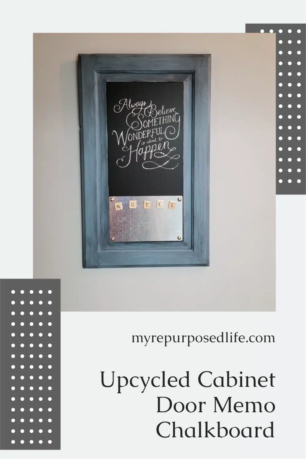 How to make a chalkboard magnetic memo out of a reclaimed cabinet door using a small piece of sheet metal and a Chalk Couture Transfer. Fun and easy project. #MyRepurposedLife #repurposed #cabinet #door #chalkboard #memo #magnetic #organizer #scrabbletiles via @repurposedlife