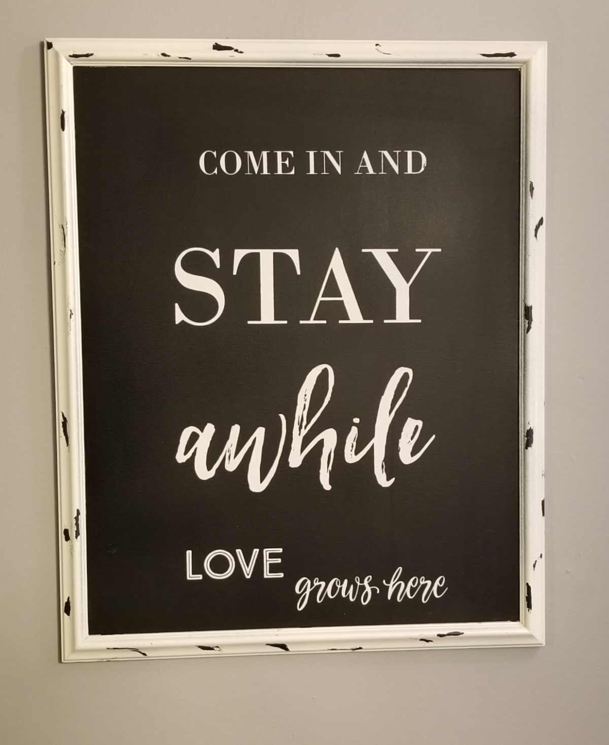 come in and stay awhile chalkboard sign