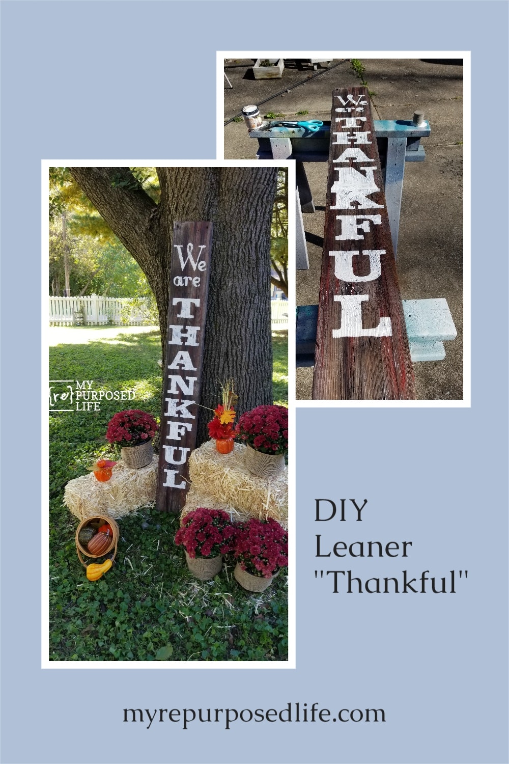 I love this tall We Are Thankful Handmade sign! It would be perfect for my front porch. #MyRepurposedLife #fall #decor #porch #sign #diy #reclaimed #wood #leaner via @repurposedlife
