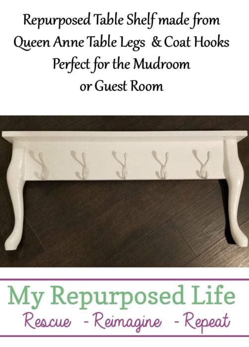 repurposed table shelf made from queen anne table legs coat hooks-perfect for mudroom or guest room #MyRepurposedLife #repurposedfurniture #wallshelf