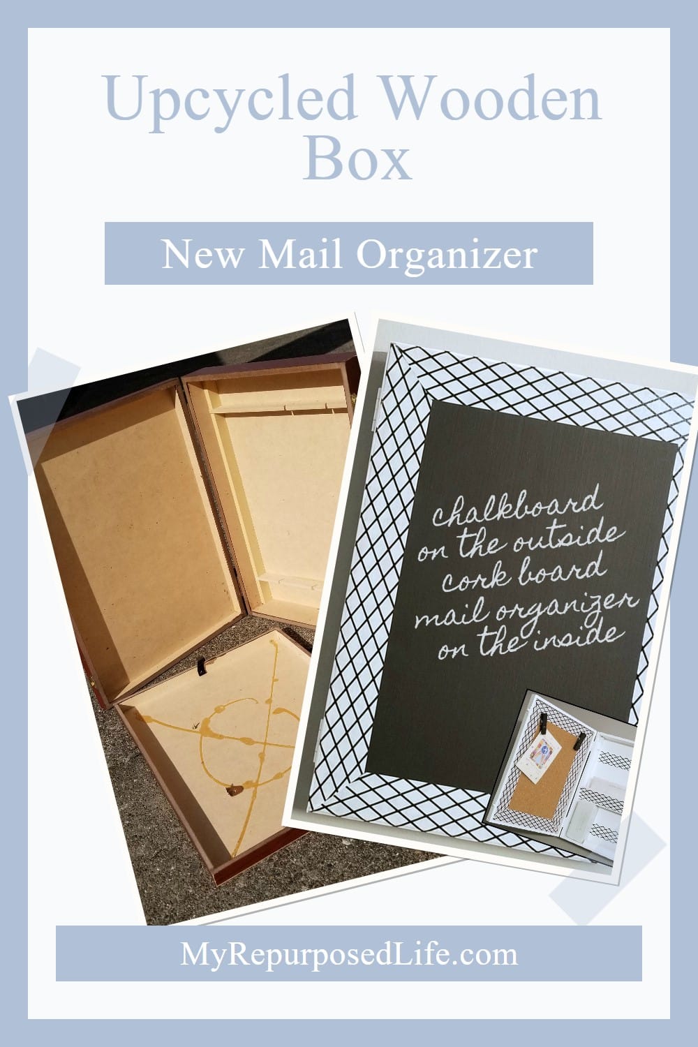 Repurpose a wooden box into a hanging mail organizer or bill paying station. Includes a chalkboard, corkboard, and a small metal box for stamps and more. #MyRepurposedLife #upcycle #repurpose #silverwarebox #mail #organizer via @repurposedlife