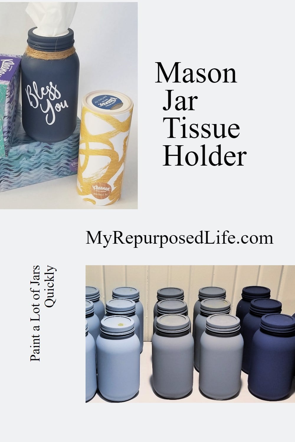 How to make a couple dozen mason jar tissue holders quickly and easily for your neighbors or favorite teachers. What size tissues do you use? I have all the answers. #MyRepurposedLife #diy #masonjars via @repurposedlife