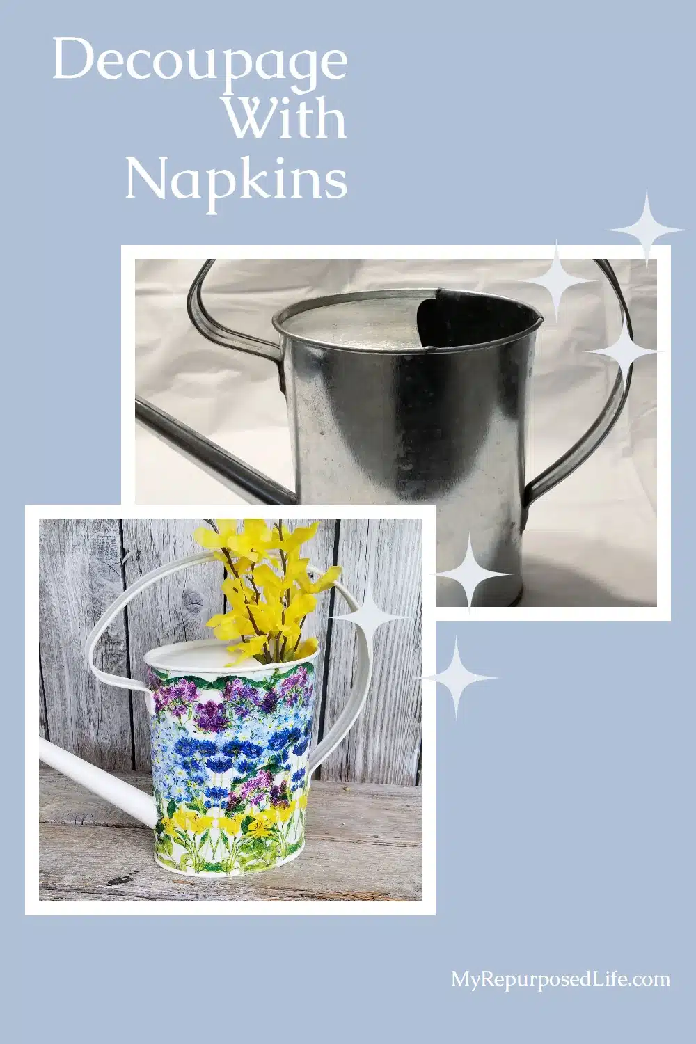How to decoupage a watering can using pretty floral napkins. This easy craft can be done in just a couple of hours. Do more than one to make a set. Great for displaying cut flowers indoors. #MyRepurposedLife #repurposed #wateringcan #decoupage #craft via @repurposedlife