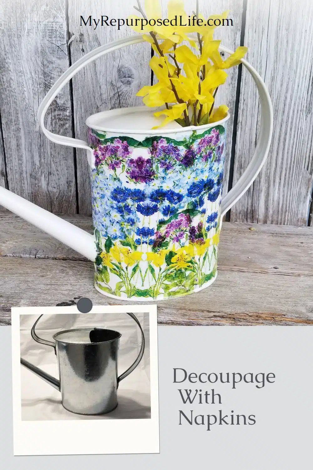How to decoupage a watering can using pretty floral napkins. This easy craft can be done in just a couple of hours. Do more than one to make a set. Great for displaying cut flowers indoors. #MyRepurposedLife #repurposed #wateringcan #decoupage #craft via @repurposedlife