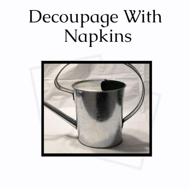Simple Decoupage Watering Can Project