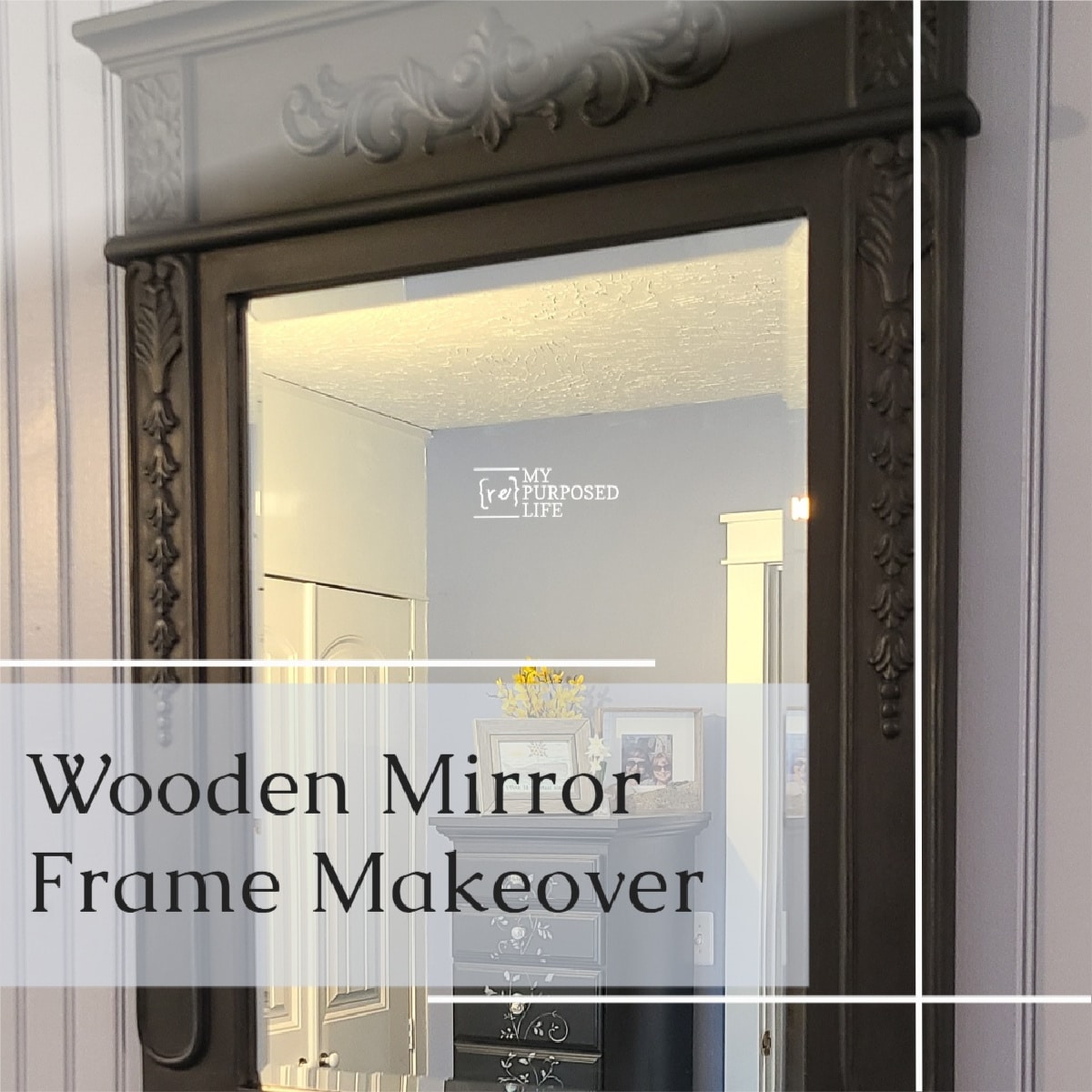 How to Paint a Wooden Mirror Frame - My Repurposed Life®