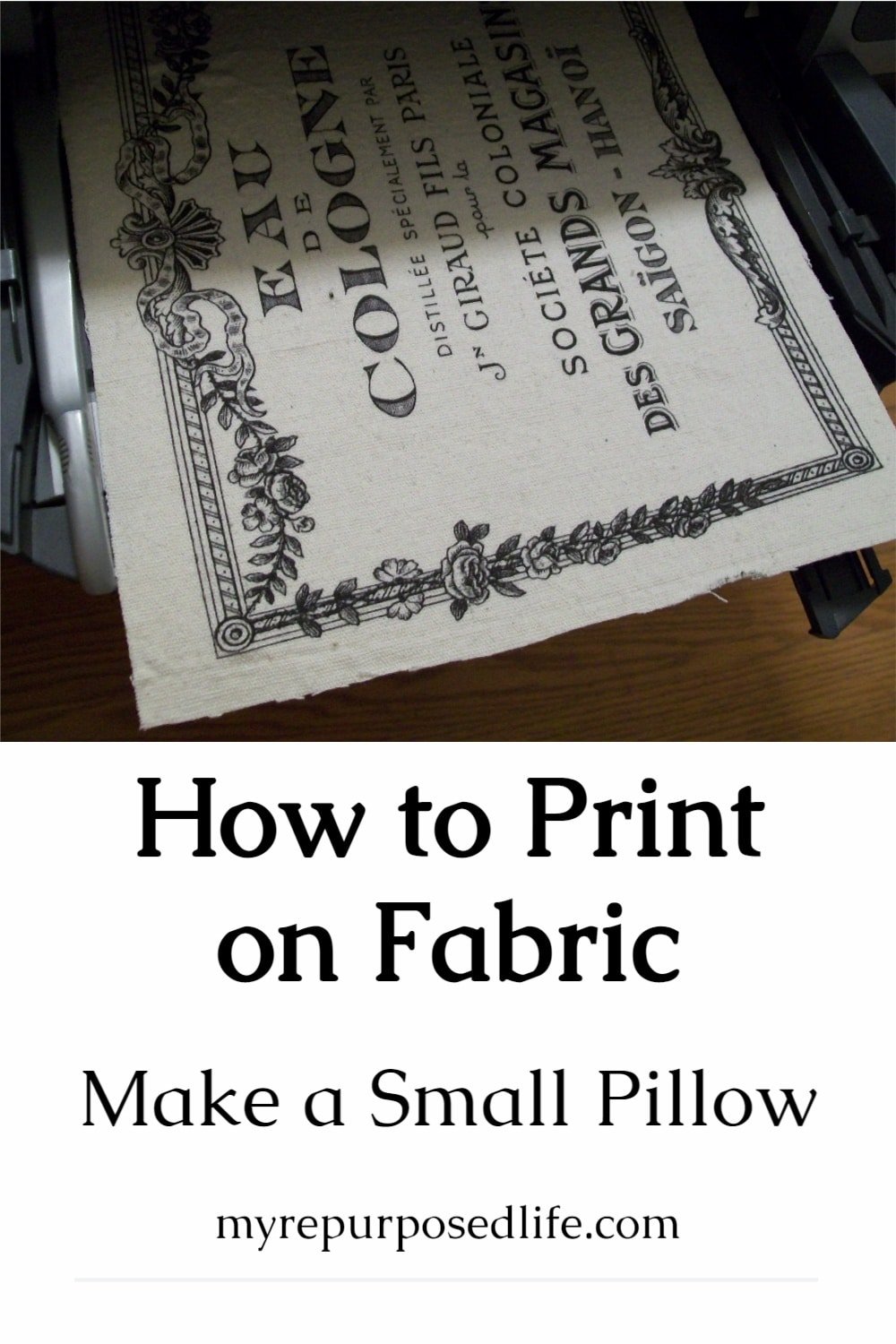 Printing on fabric using your home printer My Repurposed Life® Rescue