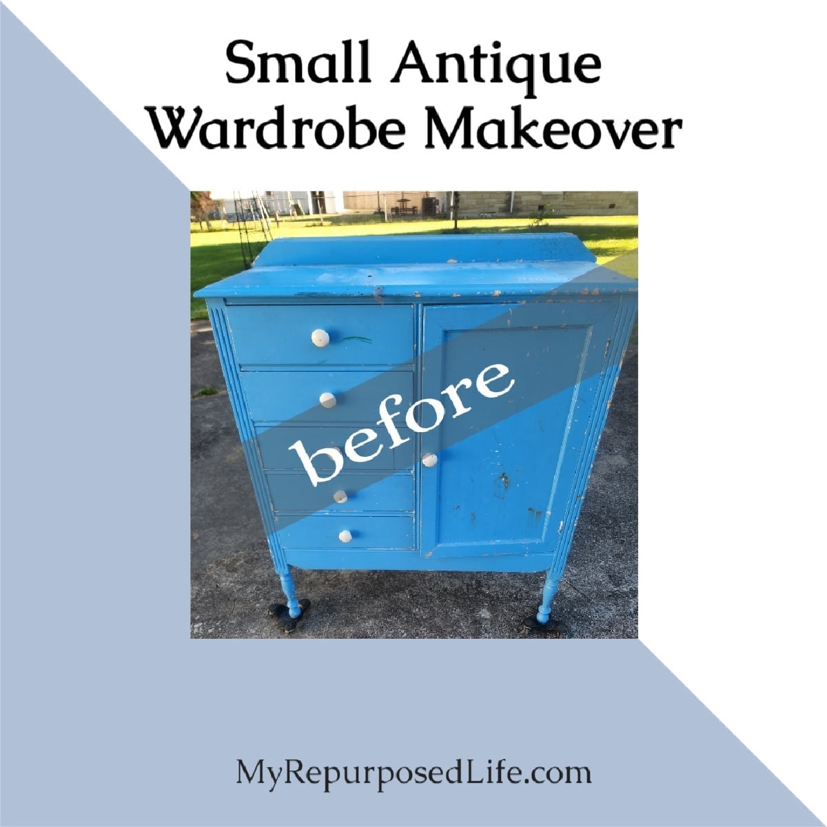 Antique Wardrobe Makeover My Repurposed Life®