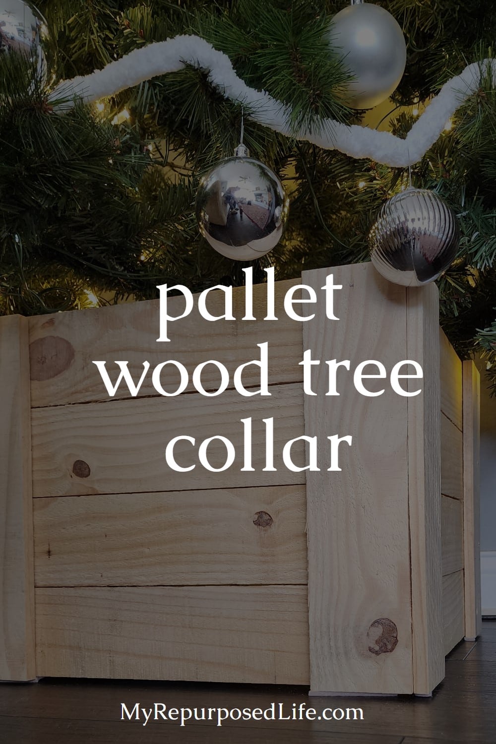 When you need a special sized tree collar, why not make your own pallet wood tree collar? This design is so simple to make, and it's virtually FREE if you use pallet or reclaimed wood. Directions and tips included in this article. #MyRepurposedLife #Christmas #pallet #treecollar via @repurposedlife