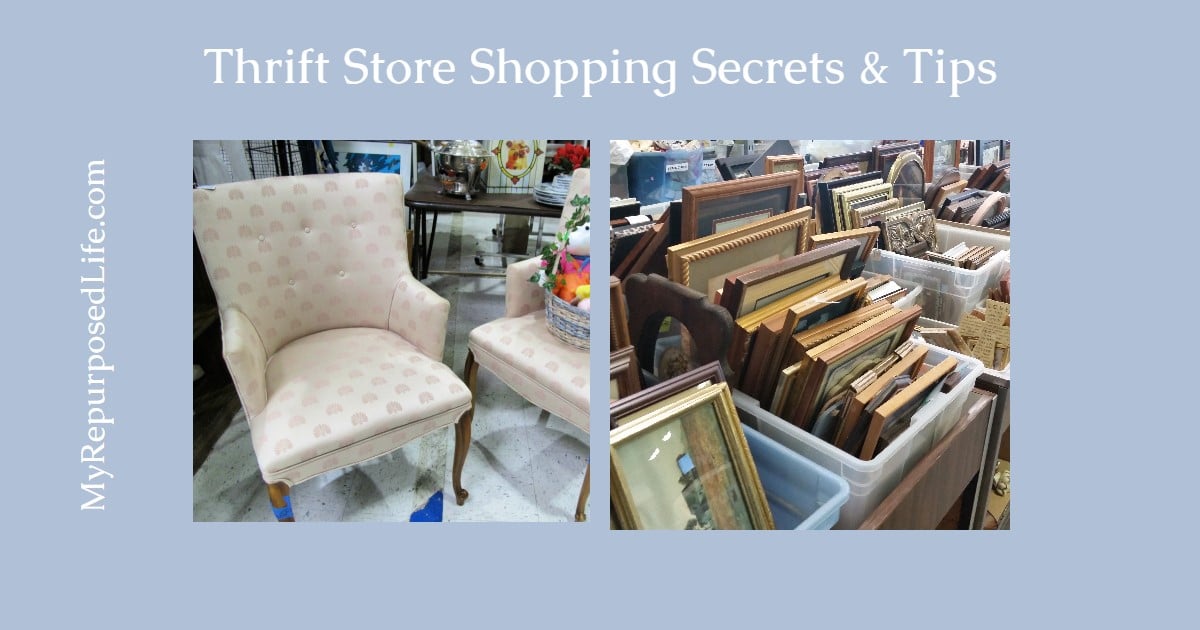 Thrift Store Shopping Secrets and Tips My Repurposed Life®