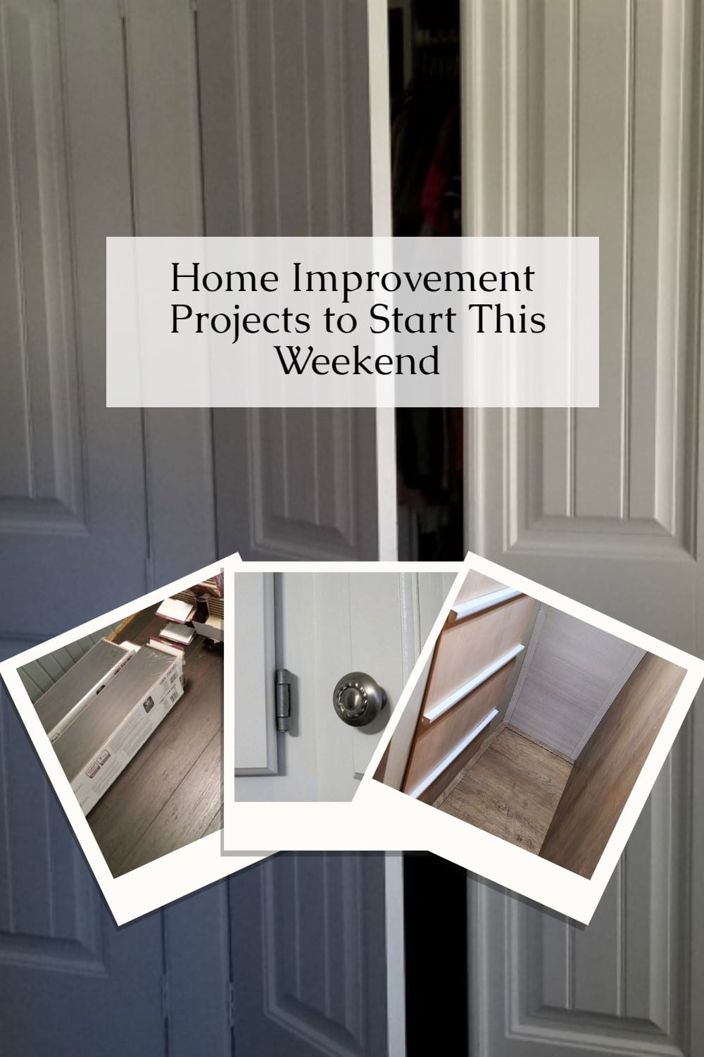 Home improvement ideas for all skill levels. Projects include, painting, closets and organization, and changing out your flooring. via @repurposedlife