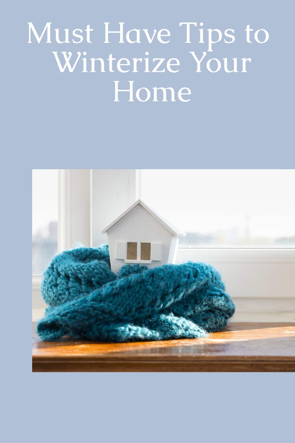 Must have tips to winterize your home. When the cold winds blow you want to make sure your home is ready to keep you warm and cozy. via @repurposedlife