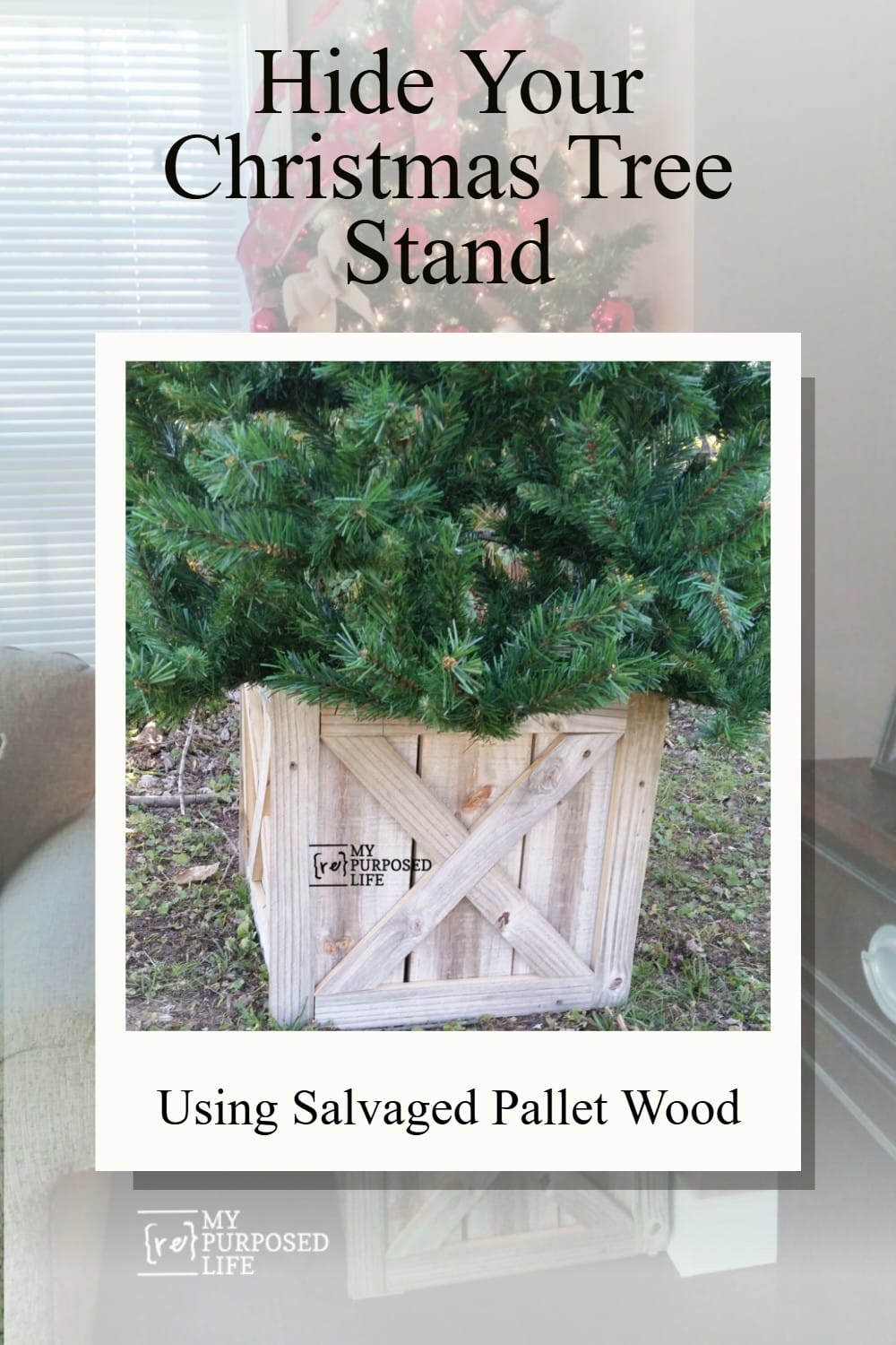 Cover up that Christmas tree stand with a reclaimed rustic box. This easy project will have you smiling as soon as you're finished. Easy Fold Flat for storage. #MyRepurposeLife #Repurposed #Christmas #treestand #diy #reclaimed #easytostore via @repurposedlife