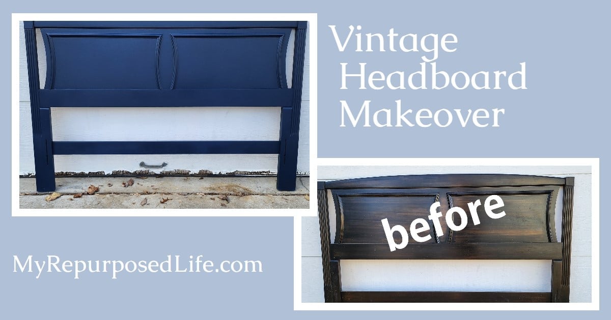 Vintage Headboard Makeover My Repurposed Life®