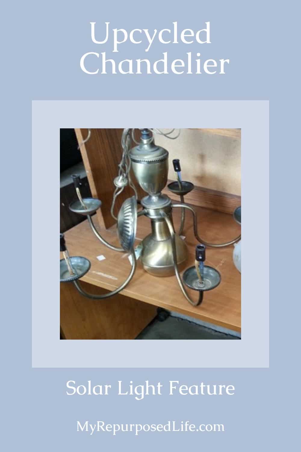 I Love this thrift store chandelier repurposed into a patio or garden solar light by #myrepurposedlife #repurposed #chandelier #outdoors #light #solar via @repurposedlife
