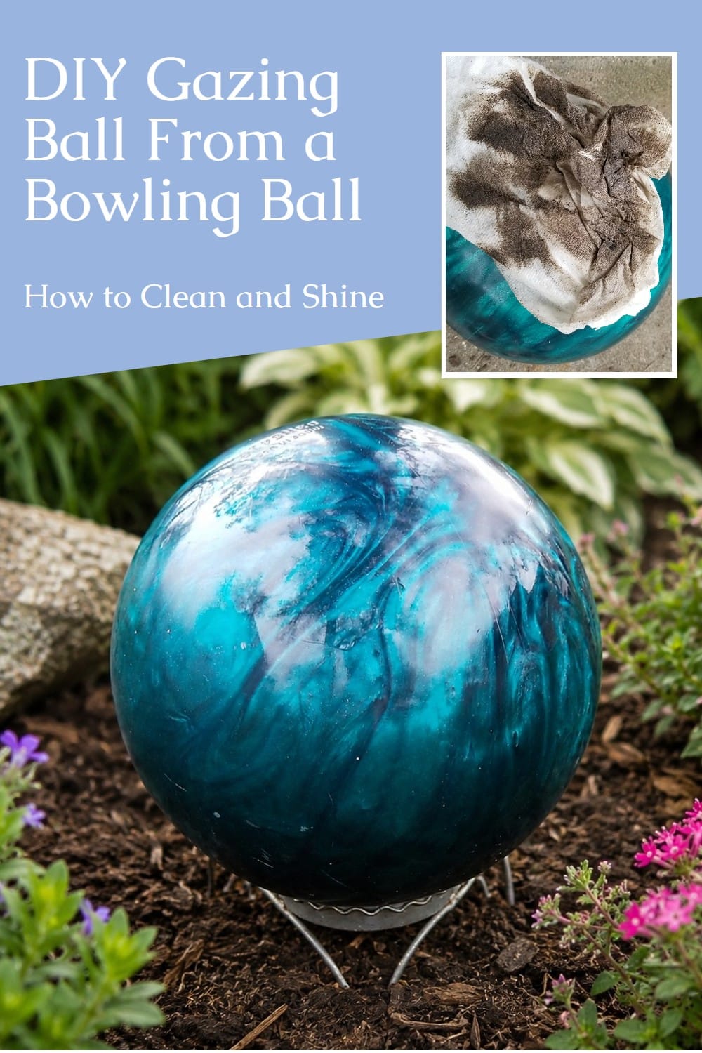 How to make a diy gazing ball using an old bowling ball. Maybe you have one in the closet? Bring it out, shine it up and put it in your garden! #MyRepurposedLife #repurposed #upcycle #bowlingball #garden #diy #gazingball via @repurposedlife