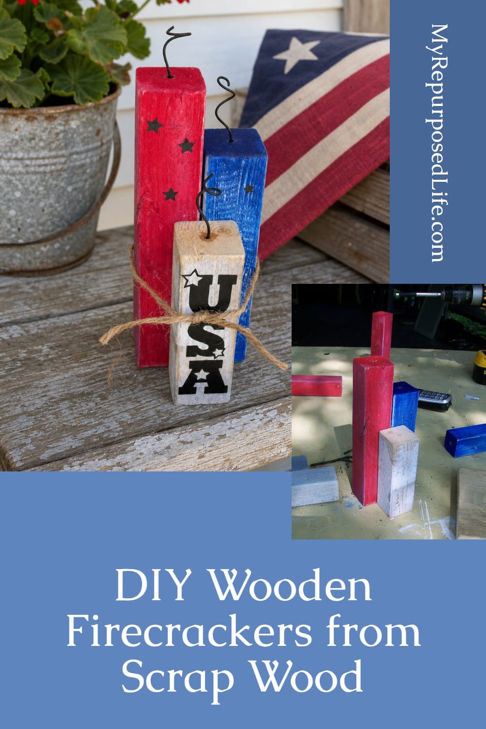 Make this easy wooden firecracker decoration for you home or porch. Customize it just for your needs. Use small scraps or 4x4 posts, your choice! #MyRepurposedLife #upcycle #wood #scraps #4thofjuly #patriotic #decor via @repurposedlife