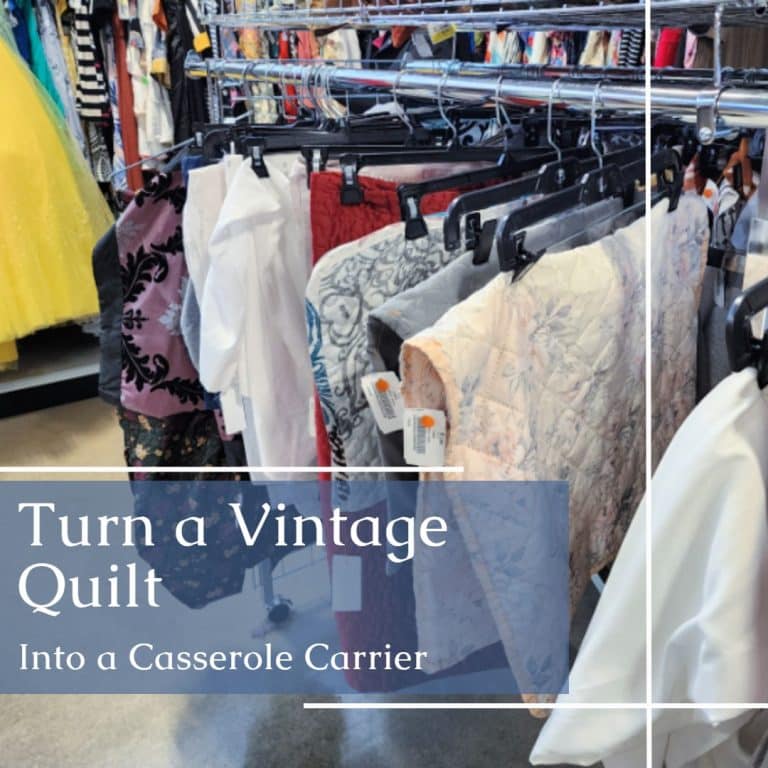 how to use a salvaged quilt to make a casserole carrier