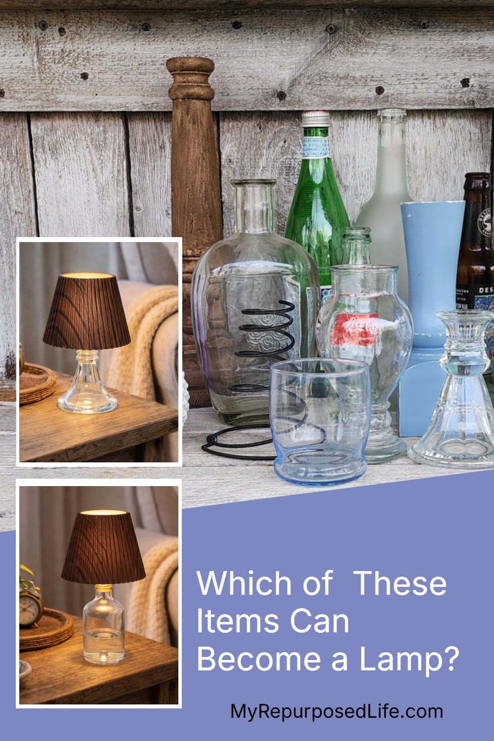 which of these items makes the best lamp via @repurposedlife