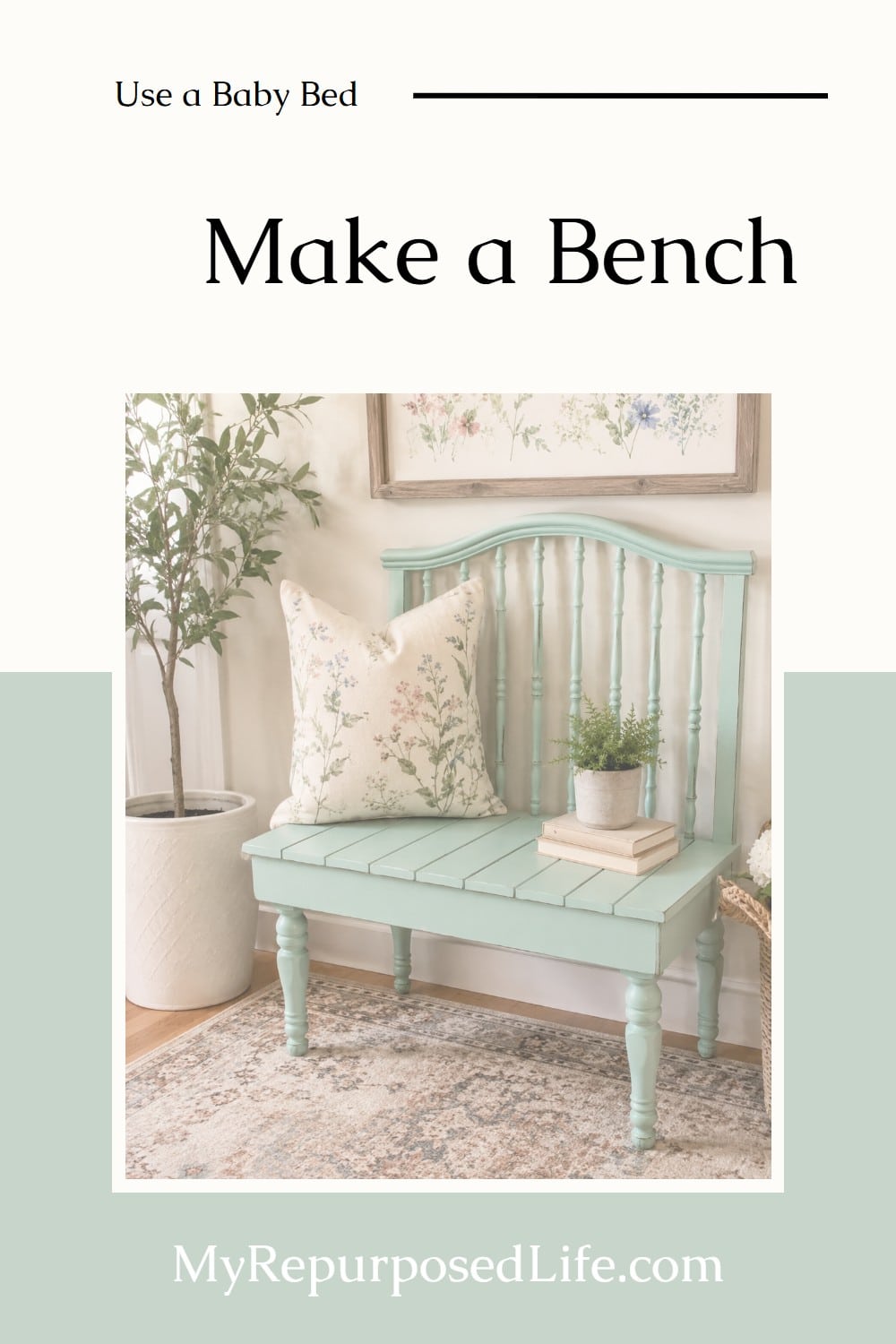 use a baby bed to make a bench